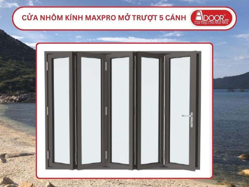 Cửa Nhôm Kính MaxPro Mở Xếp Trượt 5 Cánh Adoor Tại Cam Ranh