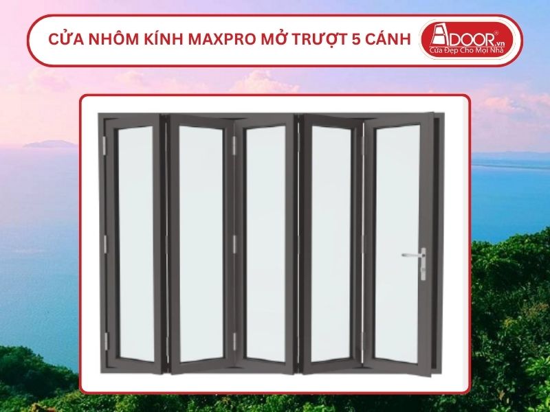 Cửa Nhôm Kính MaxPro Mở Xếp Trượt 5 Cánh Adoor Tại Hà Tiên