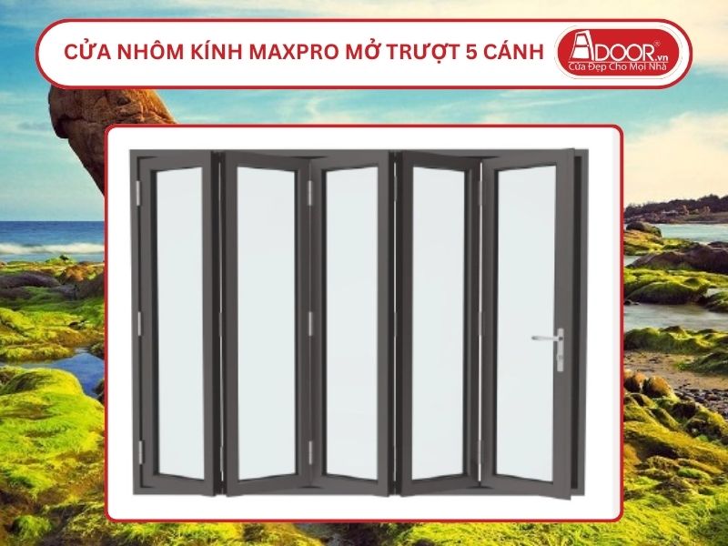Cửa Nhôm Kính MaxPro Mở Xếp Trượt 5 Cánh Adoor Tại Phan Thiết