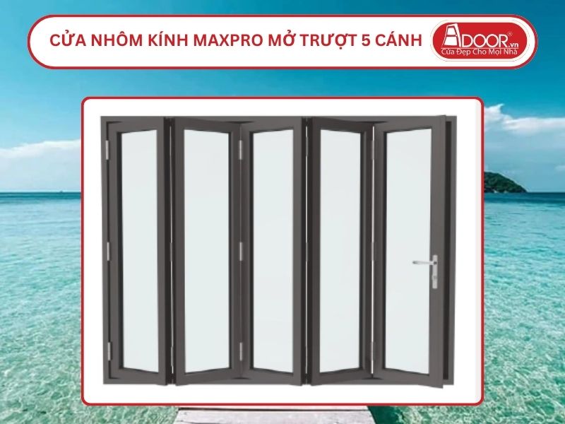 Cửa Nhôm Kính MaxPro Mở Xếp Trượt 5 Cánh Adoor Tại Rạch Giá