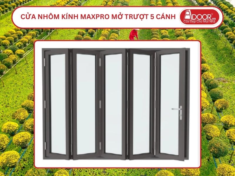 Cửa Nhôm Kính MaxPro Mở Xếp Trượt 5 Cánh Adoor Tại Sa Đéc