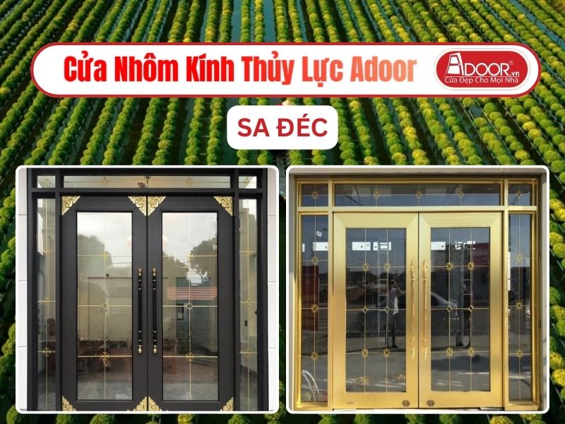 Cửa Nhôm Kính Thủy Lực Adoor Tại Sa Đéc