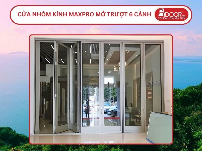 Cửa Nhôm MaxPro Mở Xếp Trượt 6 Cánh Adoor Tại Hà Tiên