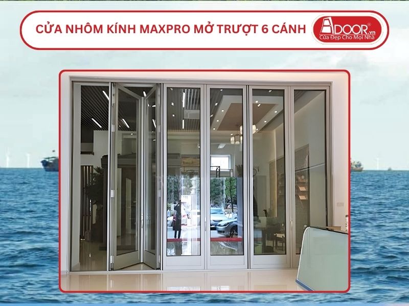 Cửa Nhôm MaxPro Mở Xếp Trượt 6 Cánh Adoor Tại Móng Cái