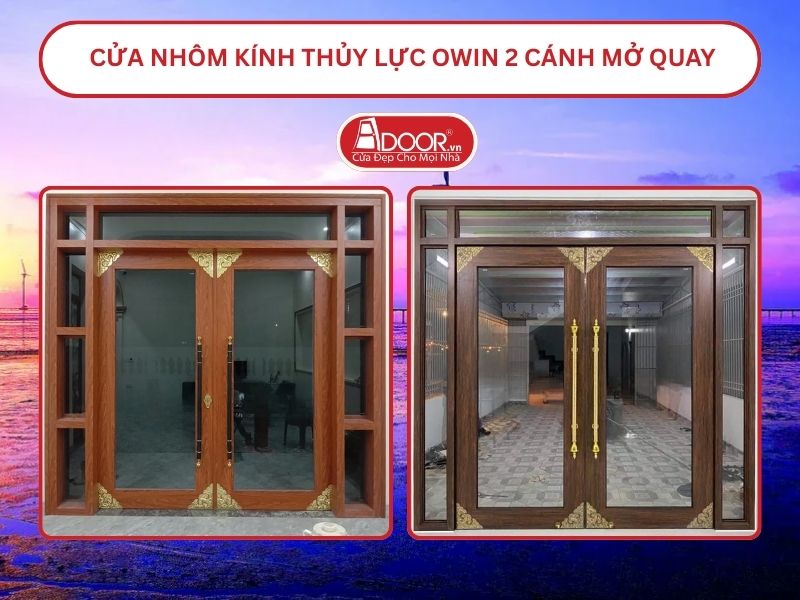 Cửa nhôm kính thủy lực Owin 2 cánh mở quay tại Bạc Liêu