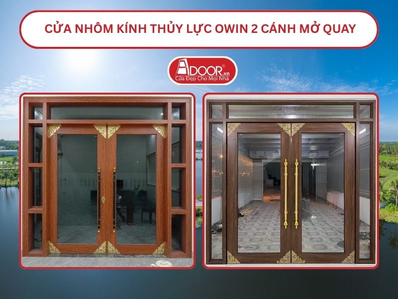 Cửa nhôm kính thủy lực Owin 2 cánh mở quay tại Bến Tre