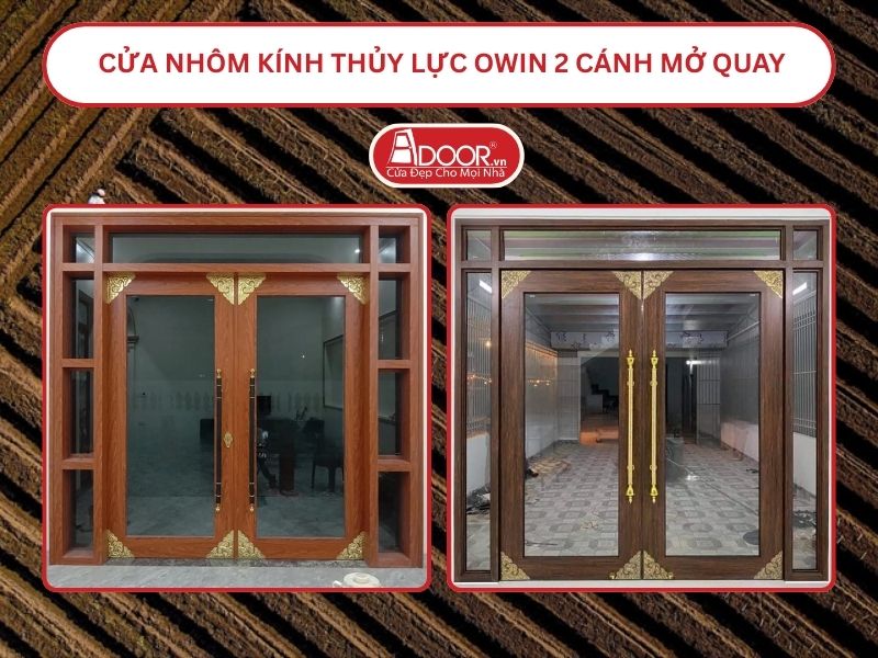 Cửa nhôm kính thủy lực Owin 2 cánh mở quay tại Trà Vinh