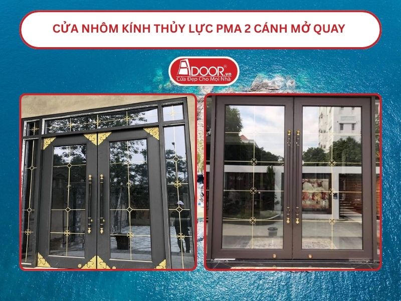 Cửa nhôm kính thủy lực PMA 2 cánh mở quay tạ Nha Trangi Cửa nhôm kính thủy lực PMA 2 cánh mở quay tạ Nha Trangi