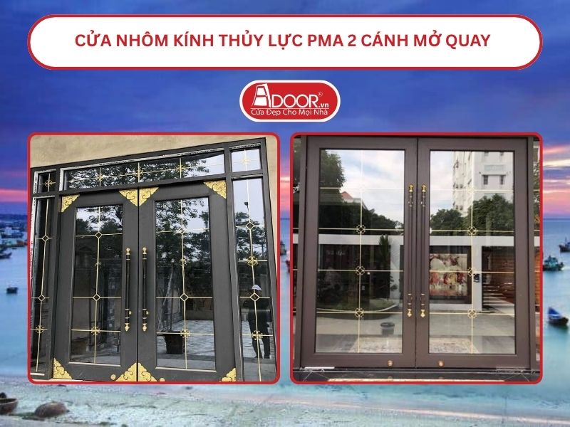 Cửa nhôm kính thủy lực PMA 2 cánh mở quay tại Bình Thuận