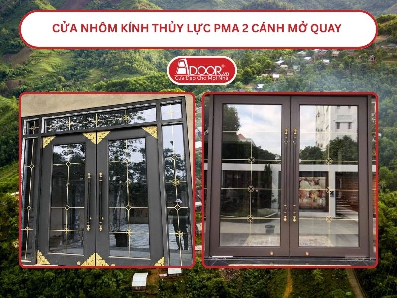 Cửa nhôm kính thủy lực PMA 2 cánh mở quay tại Quảng Nam