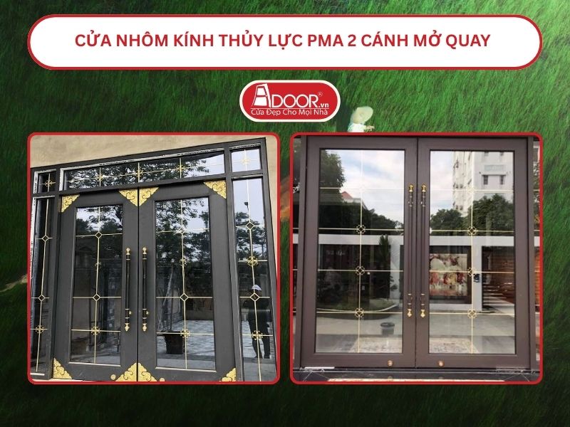 Cửa nhôm kính thủy lực PMA 2 cánh mở quay tại Tam Kỳ