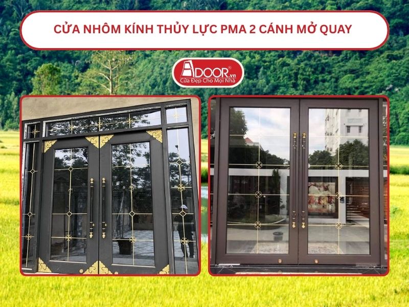 Cửa nhôm kính thủy lực PMA 2 cánh mở quay tại Tuy Hòa