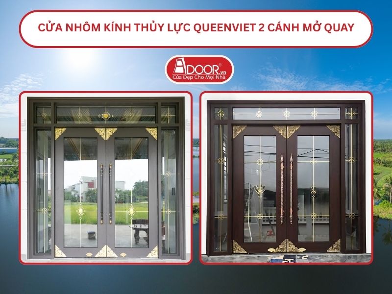 Cửa nhôm kính thủy lực QueenViet 2 cánh mở quay tại Bến Tre