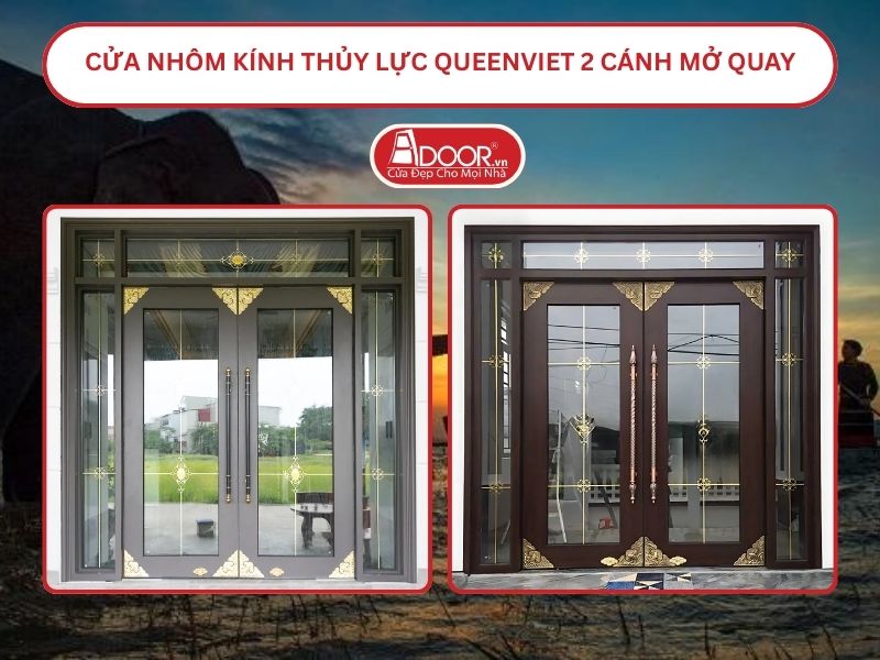 Cửa nhôm kính thủy lực QueenViet 2 cánh mở quay tại Buôn Ma Thuột