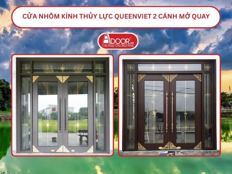 Cửa nhôm kính thủy lực QueenViet 2 cánh mở quay tại Thuận An