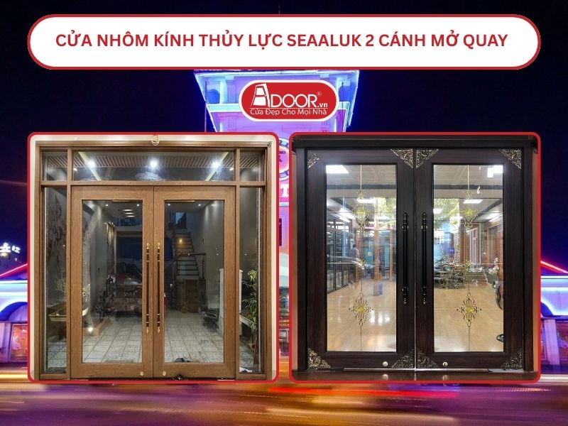 Cửa nhôm kính thủy lực SeaAluk 2 cánh mở quay Hồ Chí Minh