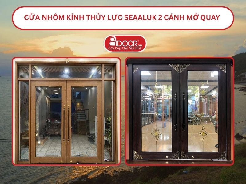 Cửa nhôm kính thủy lực SeaAluk 2 cánh mở quay tại Vũng Tàu