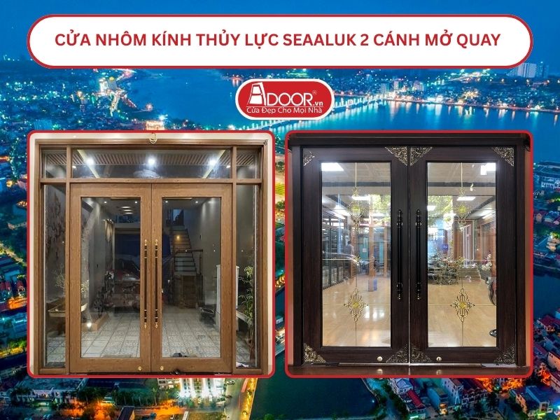 Cửa nhôm kính thủy lực SeaAluk 2 cánh mở quay tại Đồng Hới