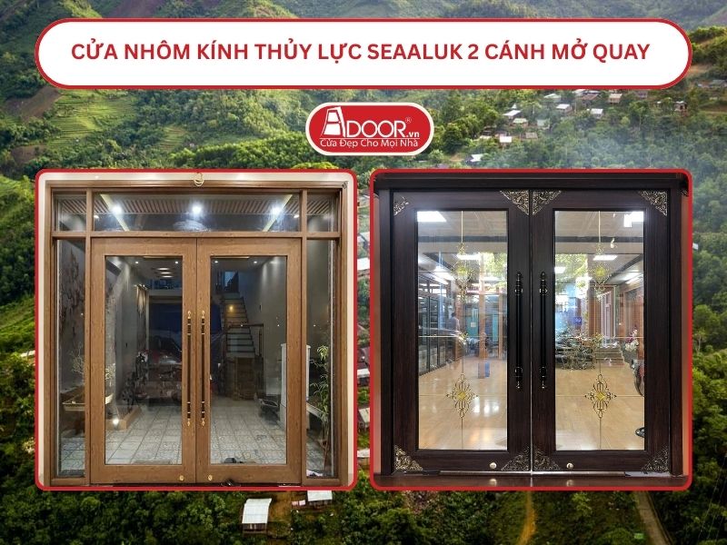 Cửa nhôm kính thủy lực SeaAluk 2 cánh mở quay tại Quảng Nam