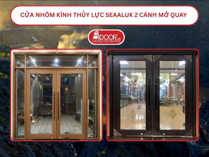 Cửa nhôm kính thủy lực SeaAluk 2 cánh mở quay tại Quảng Ninh
