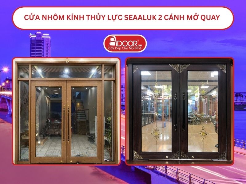 Cửa nhôm kính thủy lực SeaAluk 2 cánh mở quay tại Rạch Giá