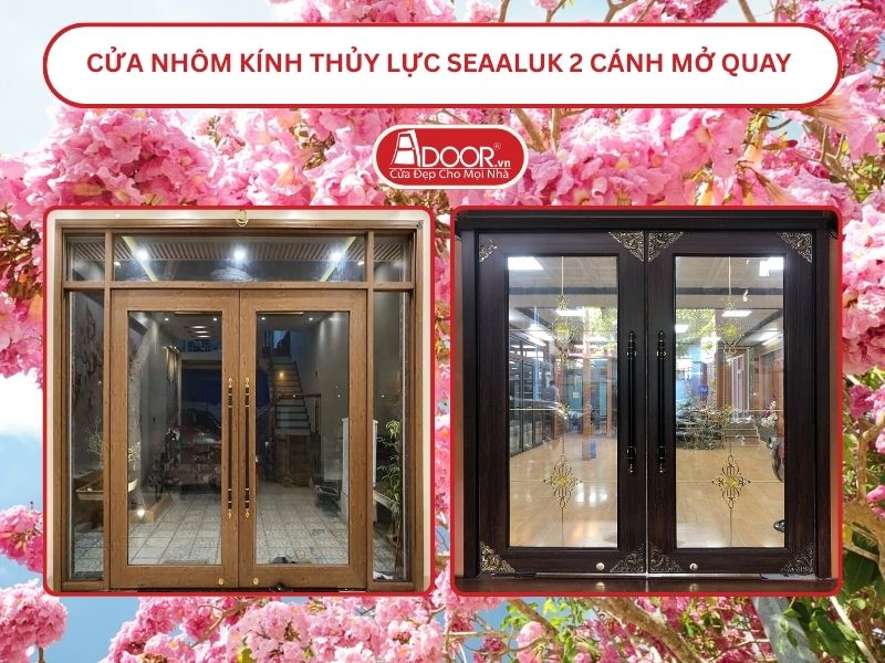 Cửa nhôm kính thủy lực SeaAluk 2 cánh mở quay tại Sóc Trăng