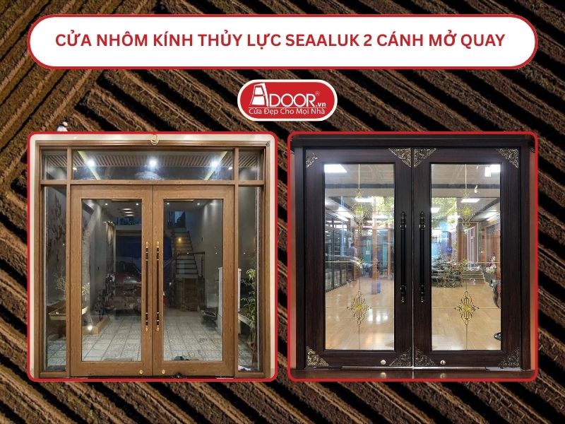 Cửa nhôm kính thủy lực SeaAluk 2 cánh mở quay tại Trà Vinh