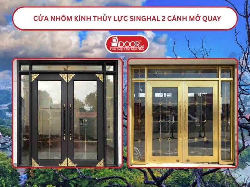 Cửa nhôm kính thủy lực Singhal cửa đi 2 cánh mở quay tại Dĩ An