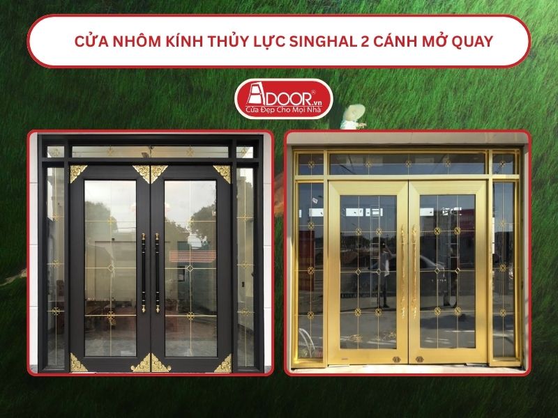 Cửa nhôm kính thủy lực Singhal cửa đi 2 cánh mở quay tại Tam Kỳ