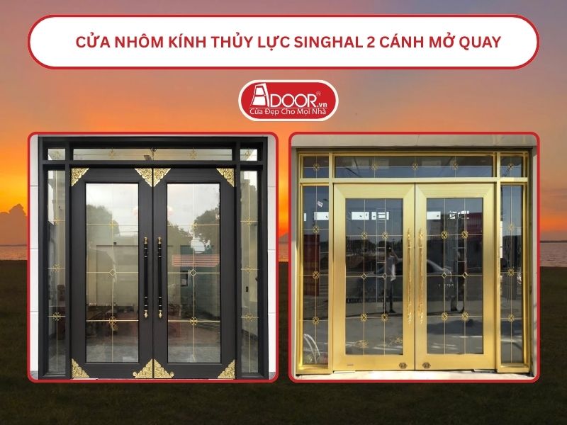 Cửa nhôm kính thủy lực Singhal cửa đi 2 cánh mở quay tại Tân Uyên