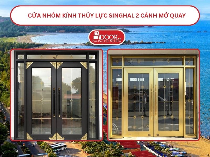 Cửa nhôm kính thủy lực Singhal cửa đi 2 cánh mở quay tại Vinh