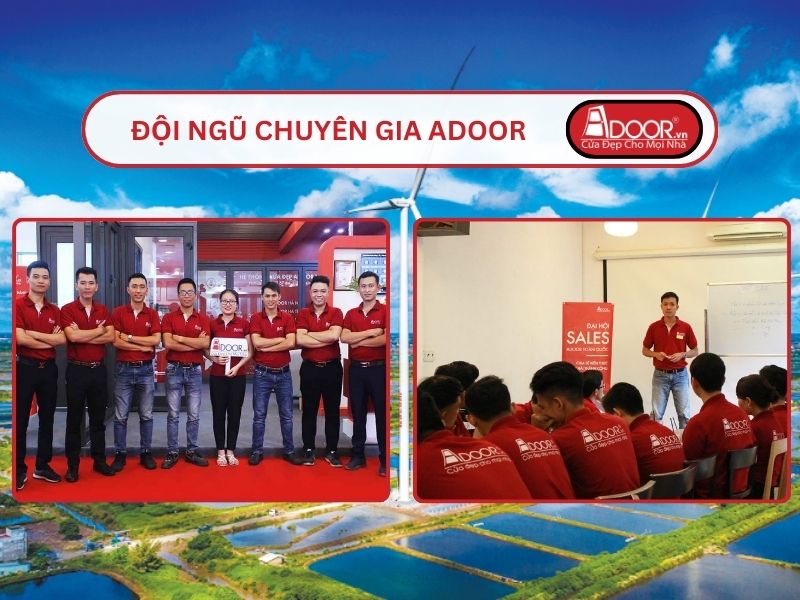 Đội ngũ Adoor chuyên nghiệp phục vụ khách hàng tại Bạc Liêu