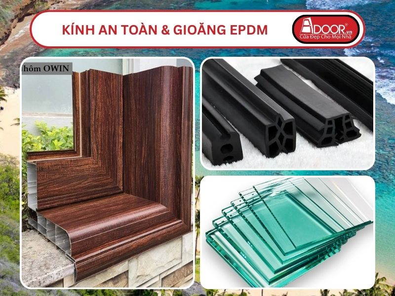 Kính An Toàn Và Gioăng EPDM Kín Khít Đi Kèm Cửa Nhôm Kính Thủy Lực Adoor Tại Hội An