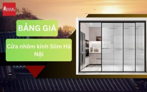 Giá cửa nhôm kính Slim Hà Nội mới nhất 40+mẫu 2026 