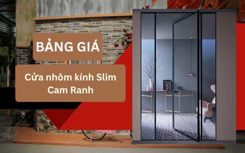 cửa nhôm kính Slim Cam Ranh