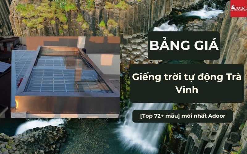 giếng trời tự động Trà Vinh