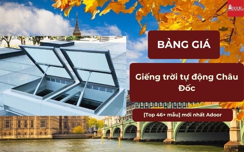 giếng trời tự động Châu Đốc