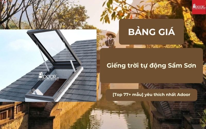 giếng trời tự động Sầm Sơn
