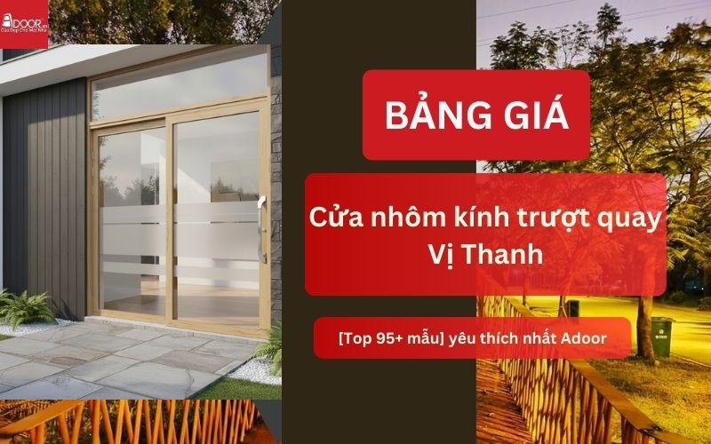 cửa nhôm kính trượt quay Vị Thanh