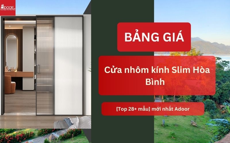 cửa nhôm kính Slim Hòa Bình