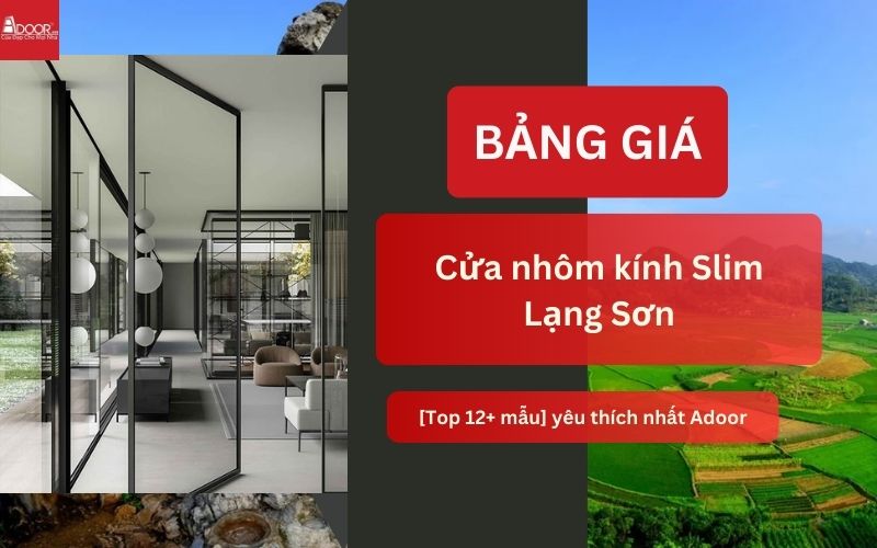cửa nhôm kính Slim Lạng Sơn