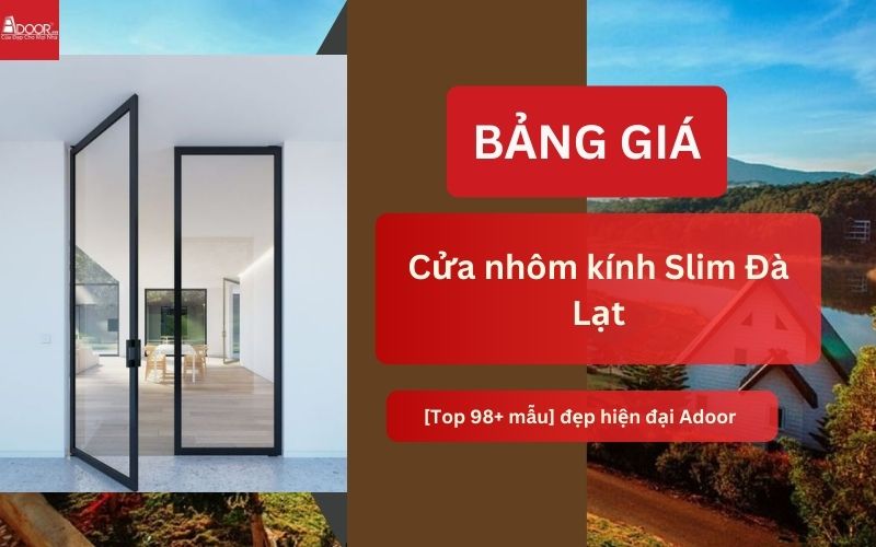 cửa nhôm kính Slim Đà Lạt