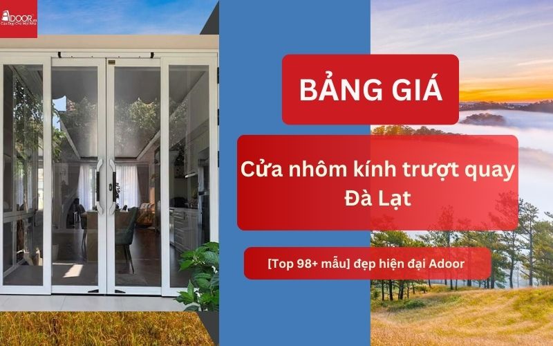 cửa nhôm kính trượt quay Đà Lạt