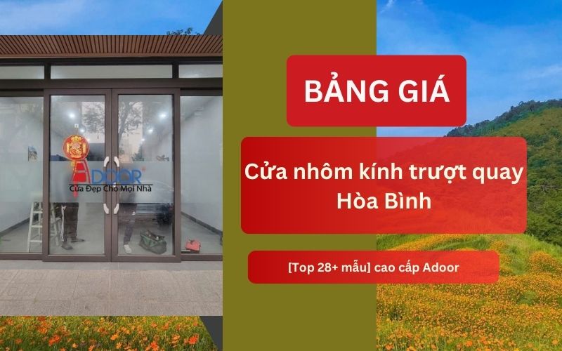 cửa nhôm kính trượt quay Hòa Bình