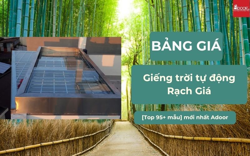 giếng trời tự động Rạch Giá