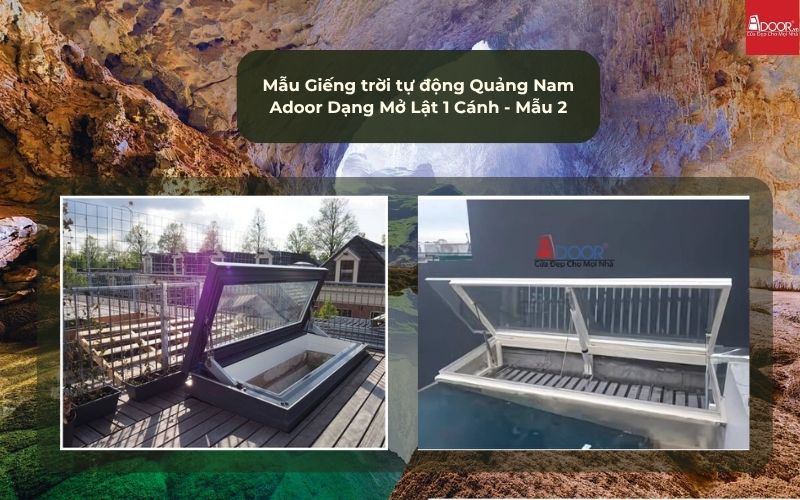 Mẫu Giếng trời tự động Quảng Nam Adoor Dạng Mở Lật 1 Cánh - Mẫu 2