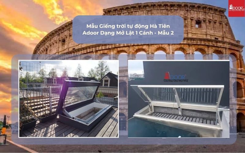 Mẫu Giếng trời tự động Hà Tiên Adoor Dạng Mở Lật 1 Cánh - Mẫu 2