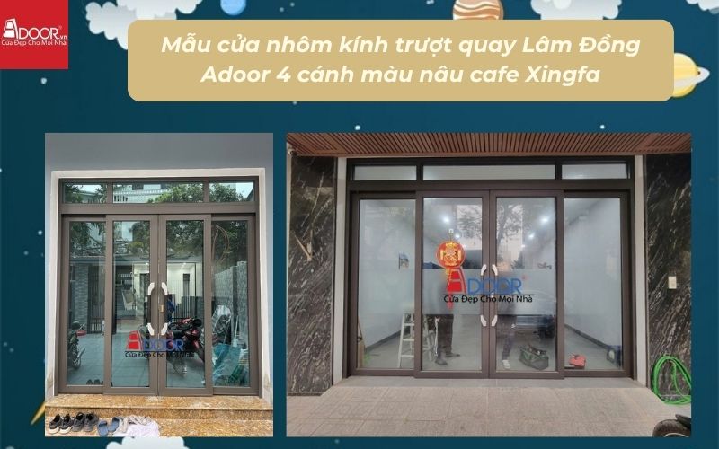 Mẫu cửa nhôm kính trượt quay Lâm Đồng Adoor 4 cánh màu nâu cafe Xingfa