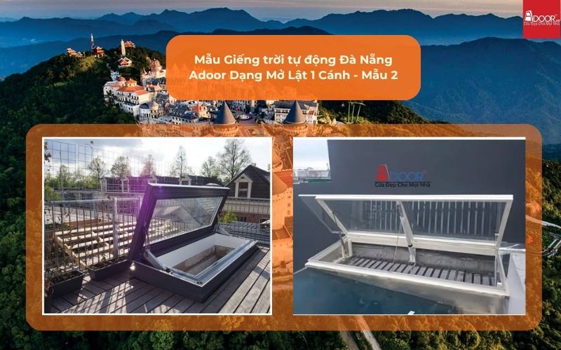 Mẫu Giếng trời tự động Đà Nẵng Adoor Dạng Mở Lật 1 Cánh - Mẫu 2