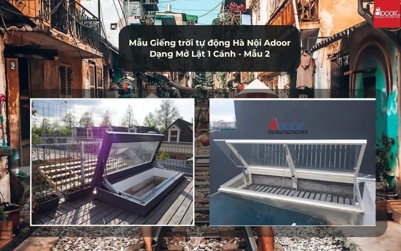 Mẫu Giếng trời tự động Hà Nội Adoor Dạng Mở Lật 1 Cánh - Mẫu 2